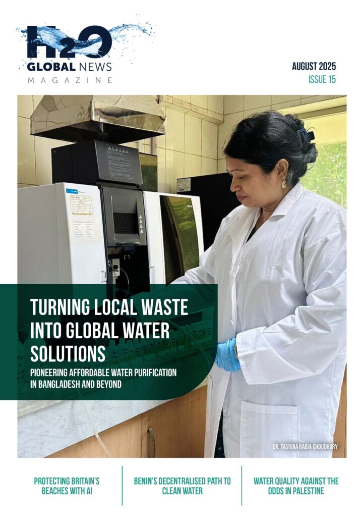 Cover of H2O Global News Magazine, Issue 15 (August 2025) featuring Dr. Tasrina Rabia Choudhury in a white lab coat working with laboratory equipment. Headline: “Turning Local Waste into Global Water Solutions – Pioneering Affordable Water Purification in Bangladesh and Beyond.”